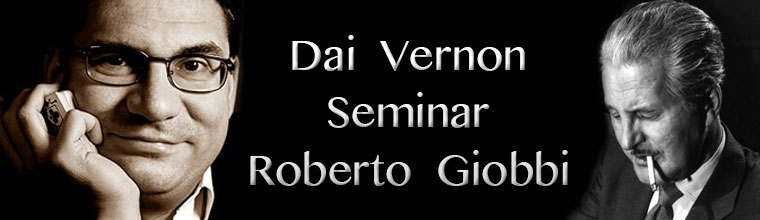 Dai Vernon Seminar Roberto Giobbi